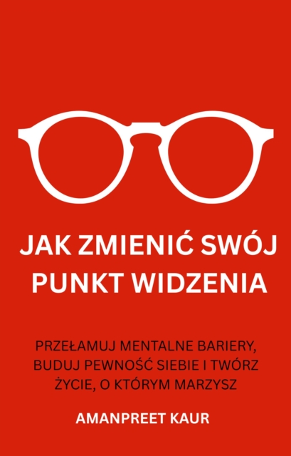 Jak Zmienic Swoj Punkt Widzenia