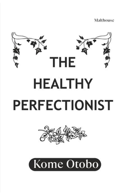 Healthy Perfectionist