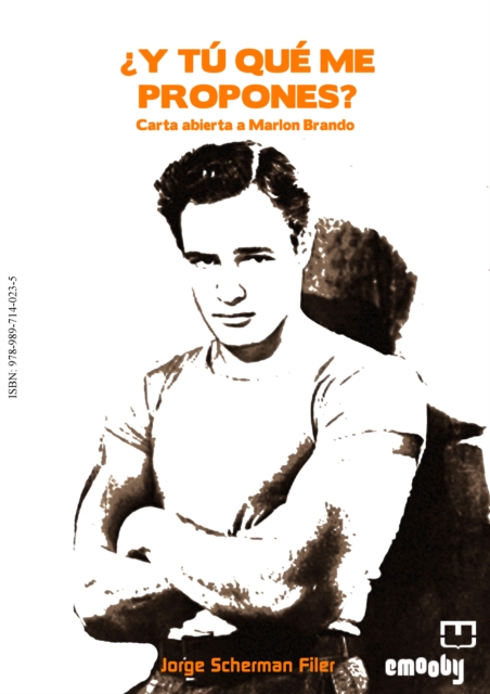  Y tu que me propones? Carta abierta a Marlon Brando