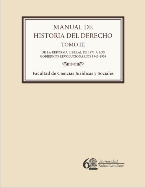 Manual de historia del derecho. Tomo III