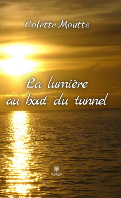 La lumiere au bout du tunnel