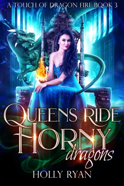 Queens Ride Horny Dragons