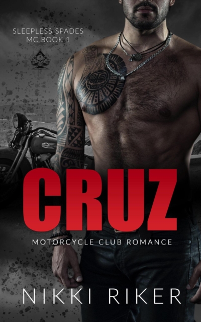 Cruz: Motorcycle Club Romance