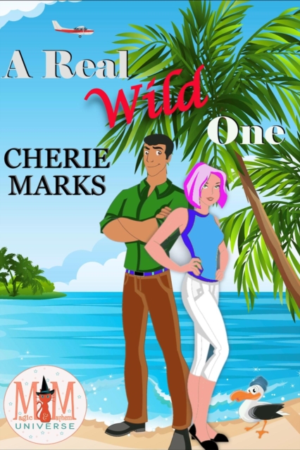 Real Wild One: Magic and Mayhem Universe