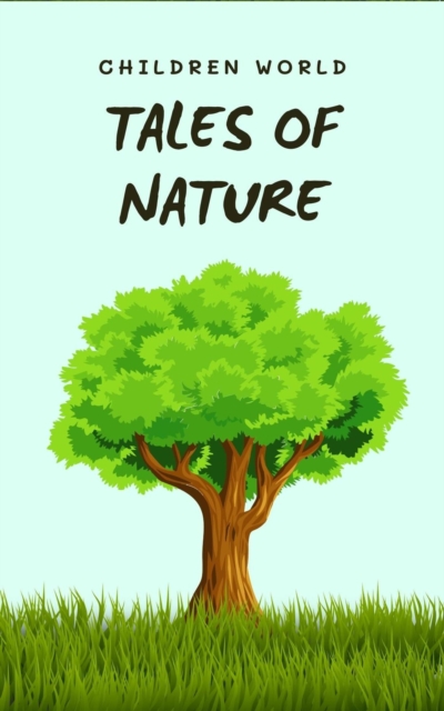 Tales of Nature