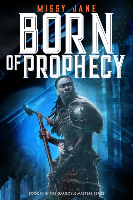 Born of Prophecy