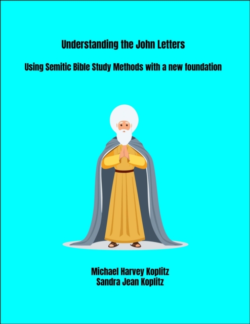 Understanding the John Letters