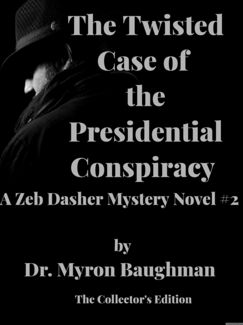 Twisted Case of the Presidential Conspiracy