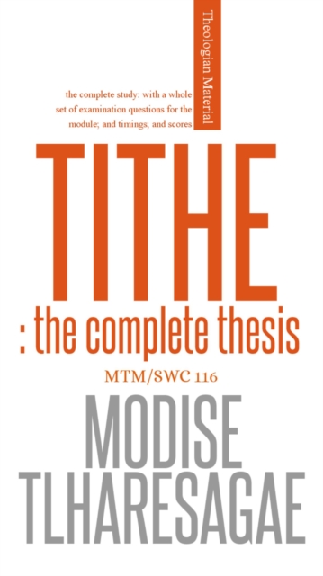 Tithe; The Complete Thesis