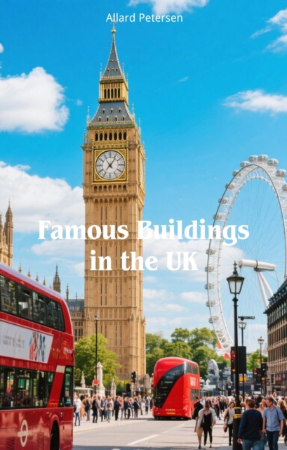 Famous Buildings in the UK