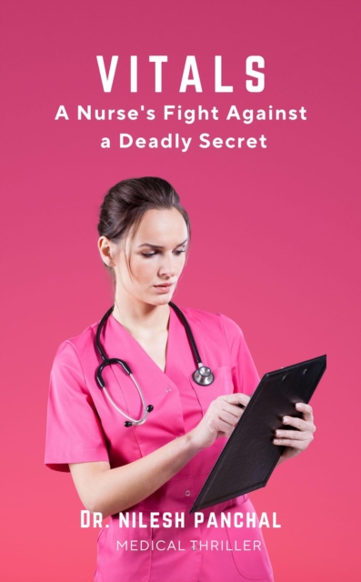 Vitals: A Nurse's Fight Against a Deadly Secret