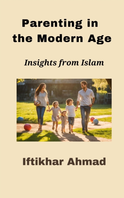 Parenting in the Modern Age