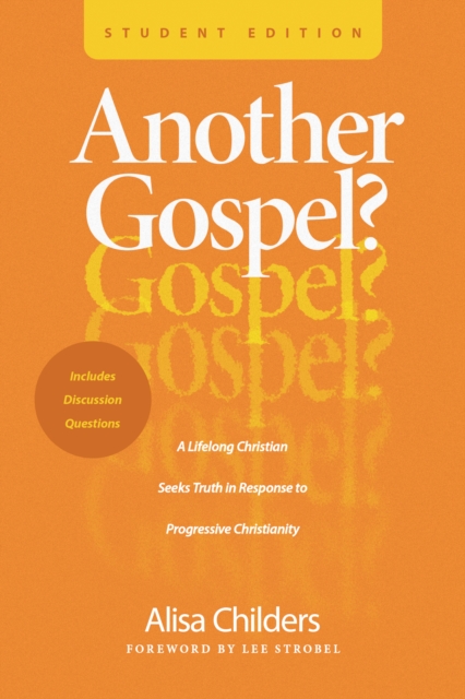 Another Gospel? Student Edition