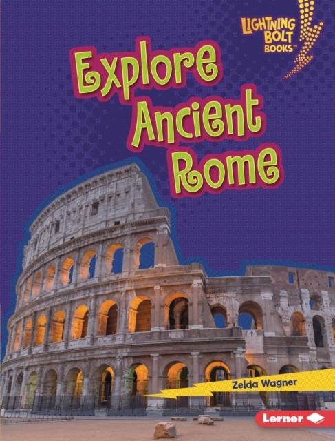 Explore Ancient Rome