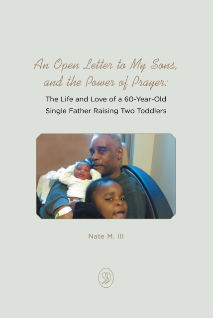 Open Letter to My Sons, and the Power of Prayer