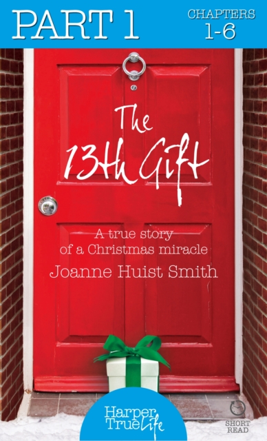 13th Gift: Part One