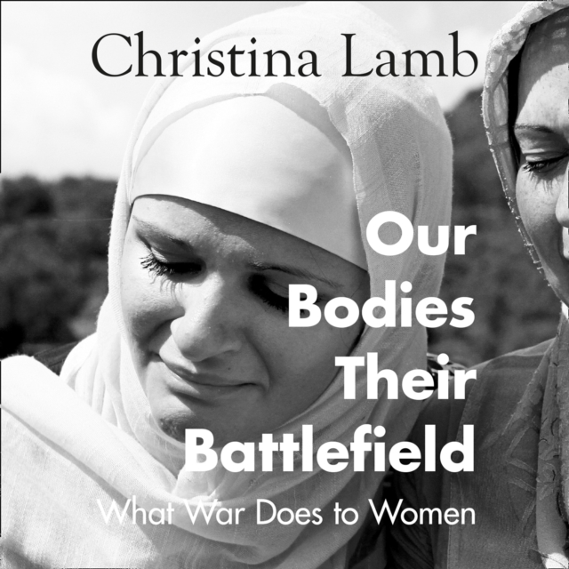 Our Bodies, Their Battlefield