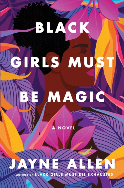 Black Girls Must Be Magic
