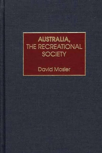 Australia, the Recreational Society