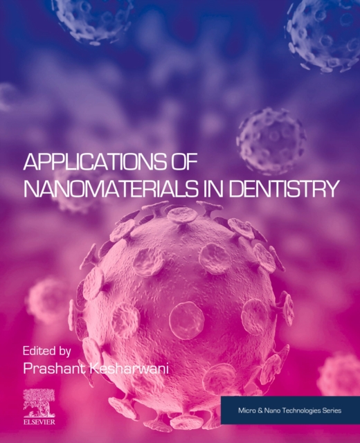 Applications of Nanomaterials in Dentistry