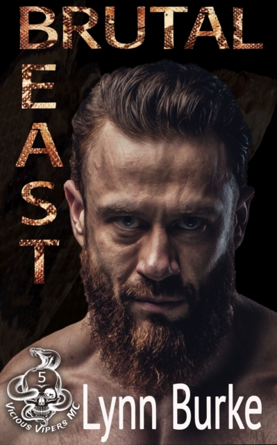 Brutal Beast (Vicious Vipers MC Book 5)