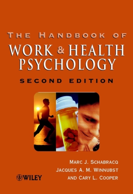 Handbook of Work and Health Psychology