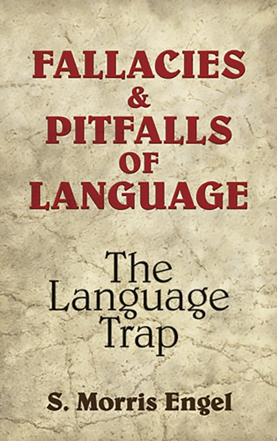 Fallacies and Pitfalls of Language