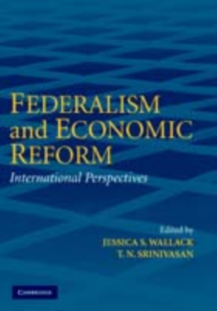 Federalism and Economic Reform