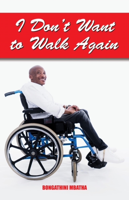 I Don't Want to Walk Again