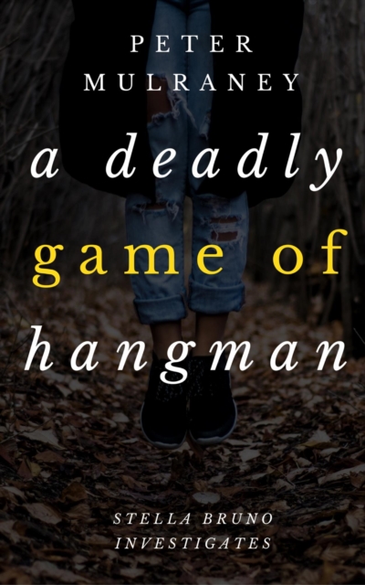Deadly Game of Hangman