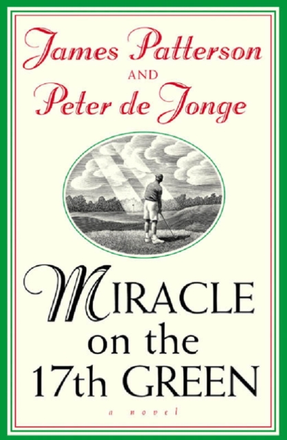 Miracle on the 17th Green