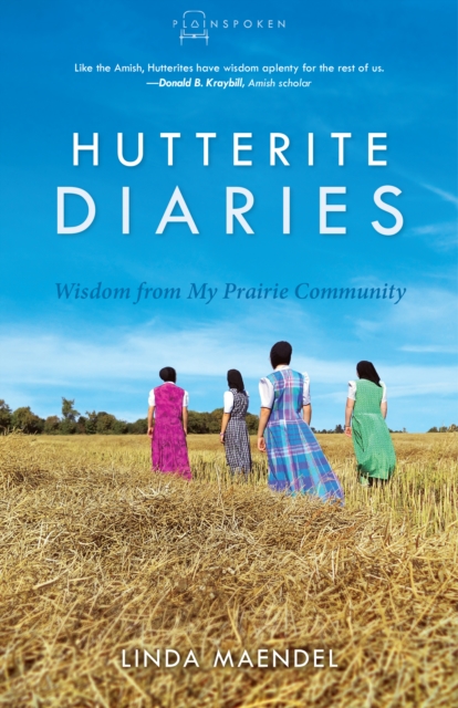 Hutterite Diaries