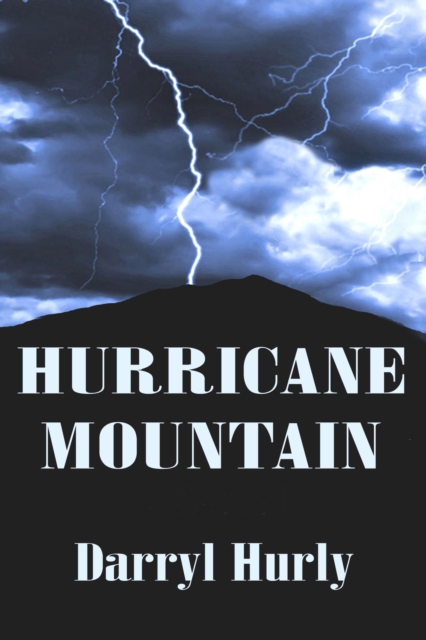 Hurricane Mountain: The Sequel