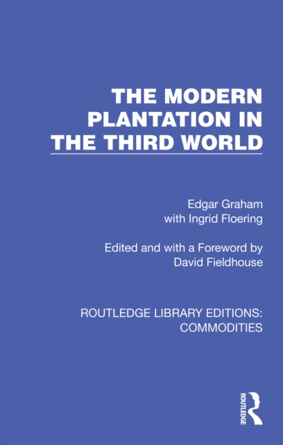 Modern Plantation in the Third World