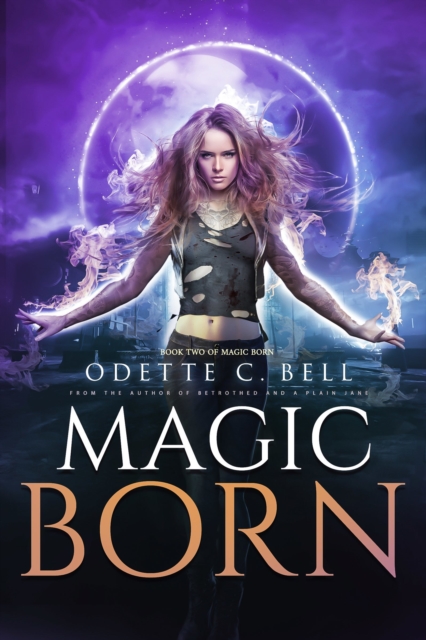 Magic Born Book Two