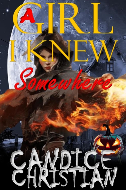 Girl I Knew Somewhere