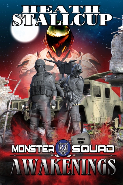 Monster Squad 9: Awakenings