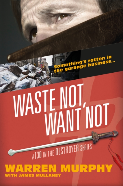 Waste Not, Want Not