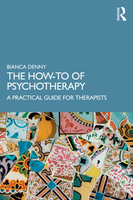 How-To of Psychotherapy