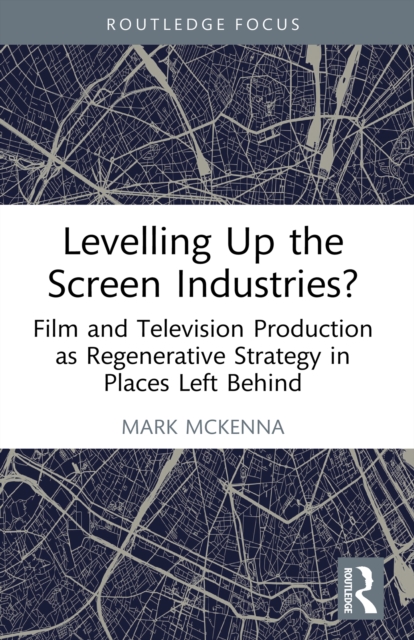 Levelling Up the Screen Industries?