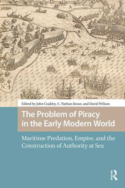 Problem of Piracy in the Early Modern World