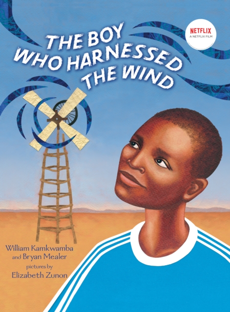 Boy Who Harnessed the Wind