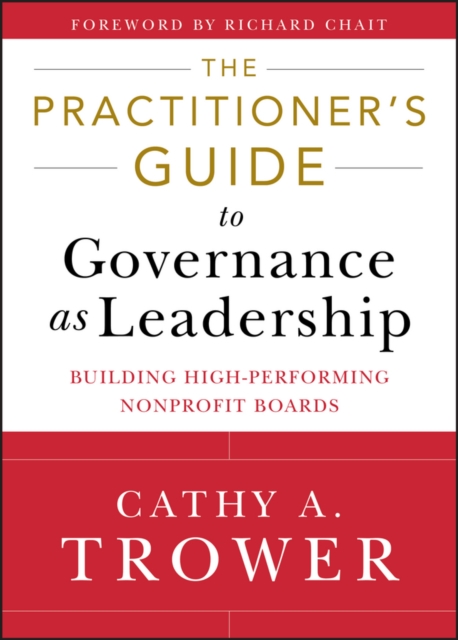 Practitioner's Guide to Governance as Leadership