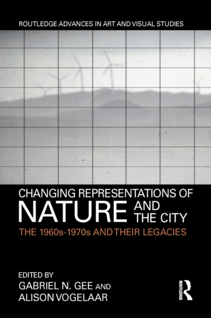 Changing Representations of Nature and the City