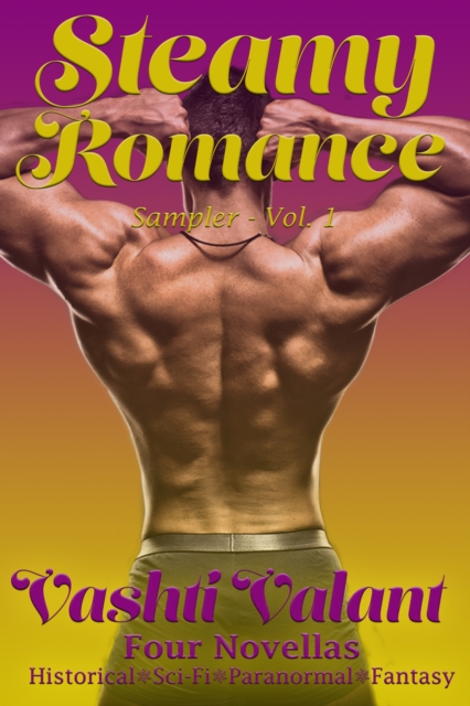 Steamy Romance: Sampler Vol. 1