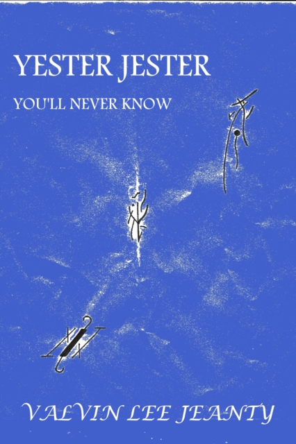 Yester Jester: You'll Never Know