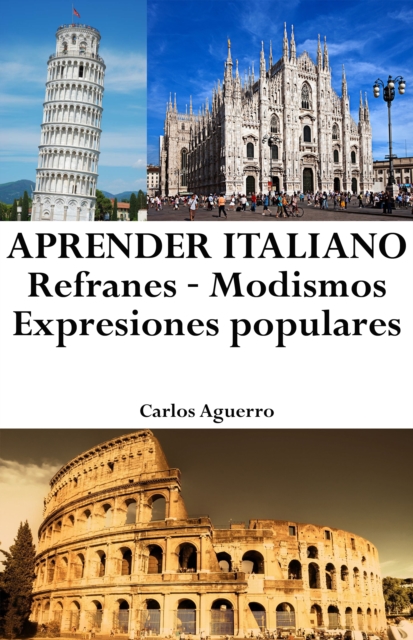 Aprender Italiano: Refranes - Modismos - Expresiones populares