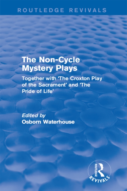 Non-Cycle Mystery Plays (Routledge Revivals)