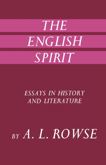 English Spirit: Essays in Literature & History