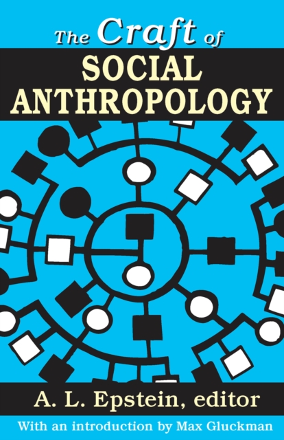 Craft of Social Anthropology